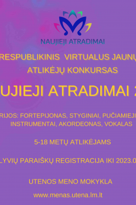 2023-03-27 Respublikinis virtualus jaunųjų atlikėjų konkursas „Naujieji atradimai 2023“